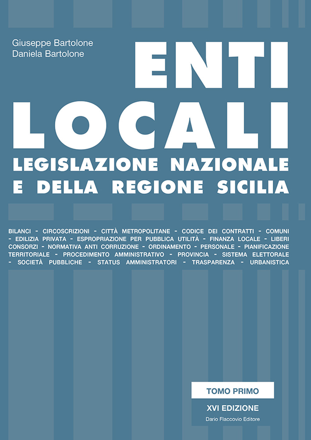 Enti locali. Legislazione nazionale e della Regione Sicilia