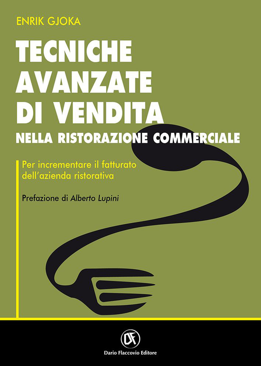 Tecniche avanzate di vendita nella ristorazione commerciale per incrementare il fatturato dell'azienda ristorativa