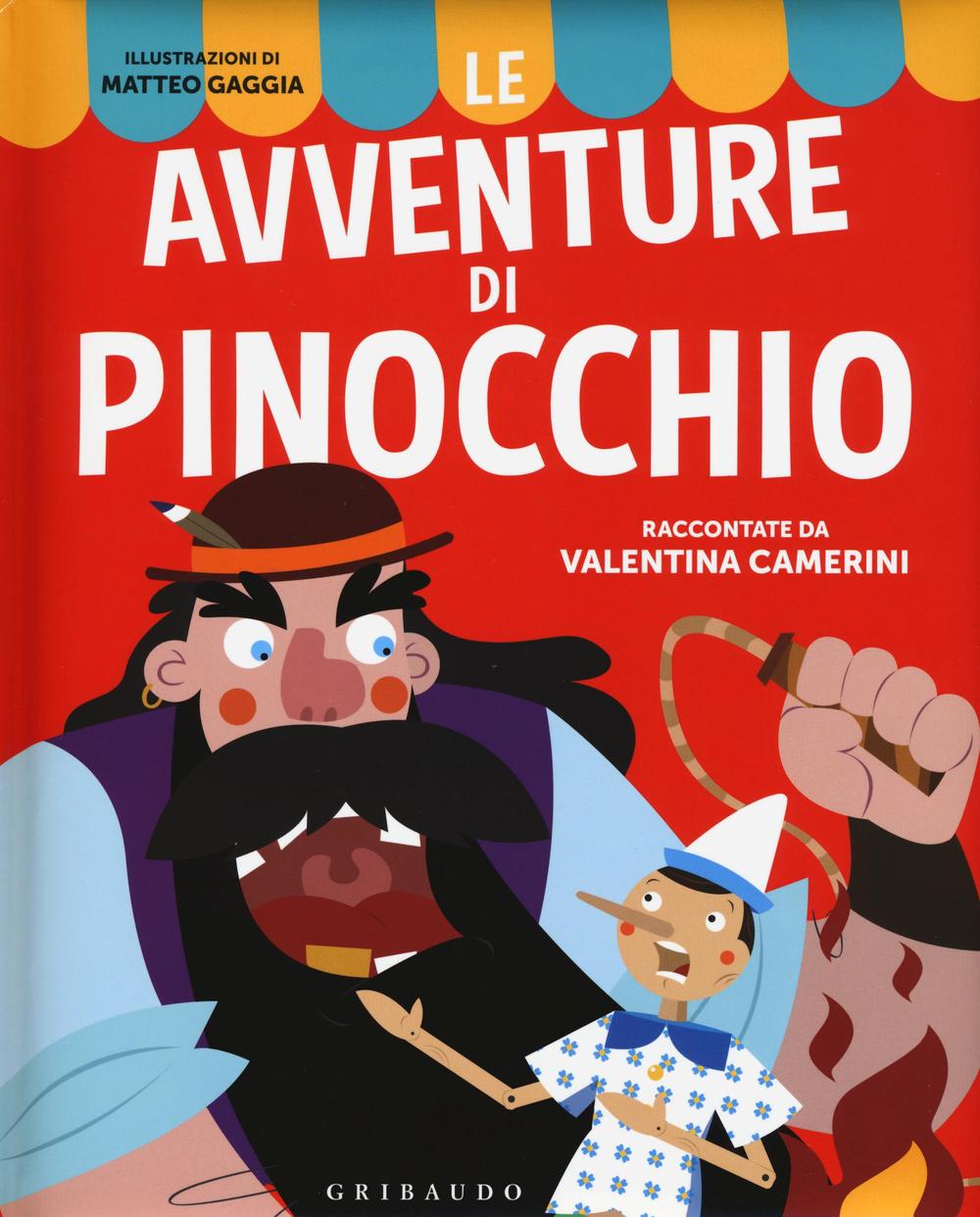 Le avventure di Pinocchio. Ediz. illustrata