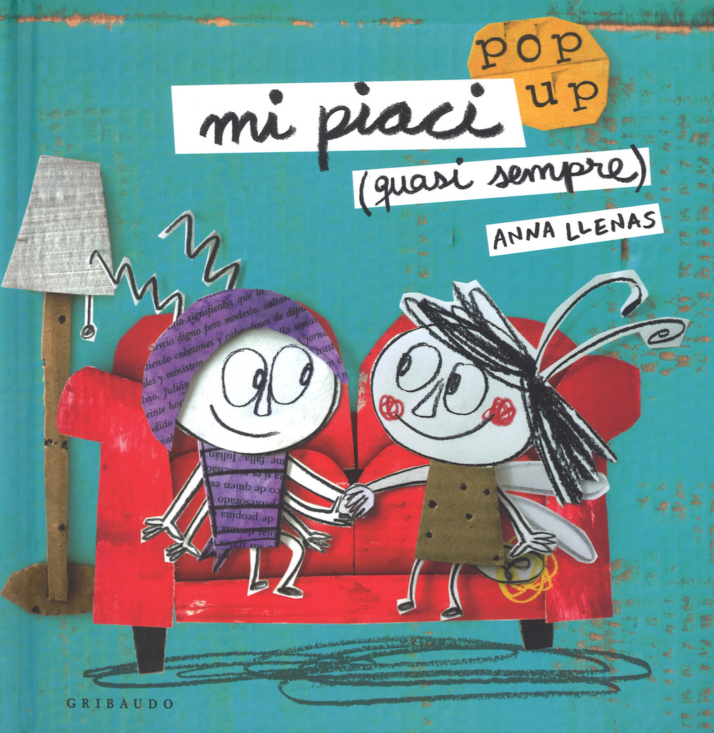 Mi piaci (quasi sempre). Libro pop-up. Ediz. a colori