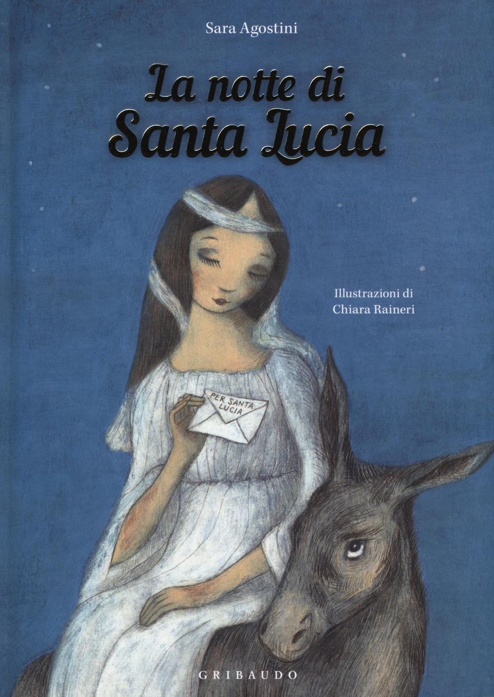 La notte di Santa Lucia. Ediz. a colori