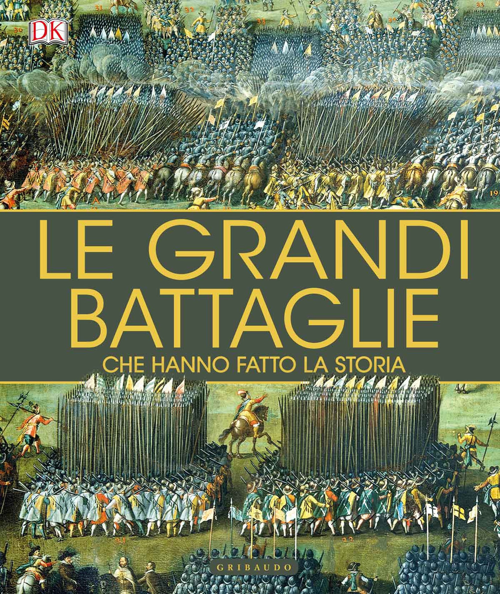 Le grandi battaglie che hanno fatto la storia