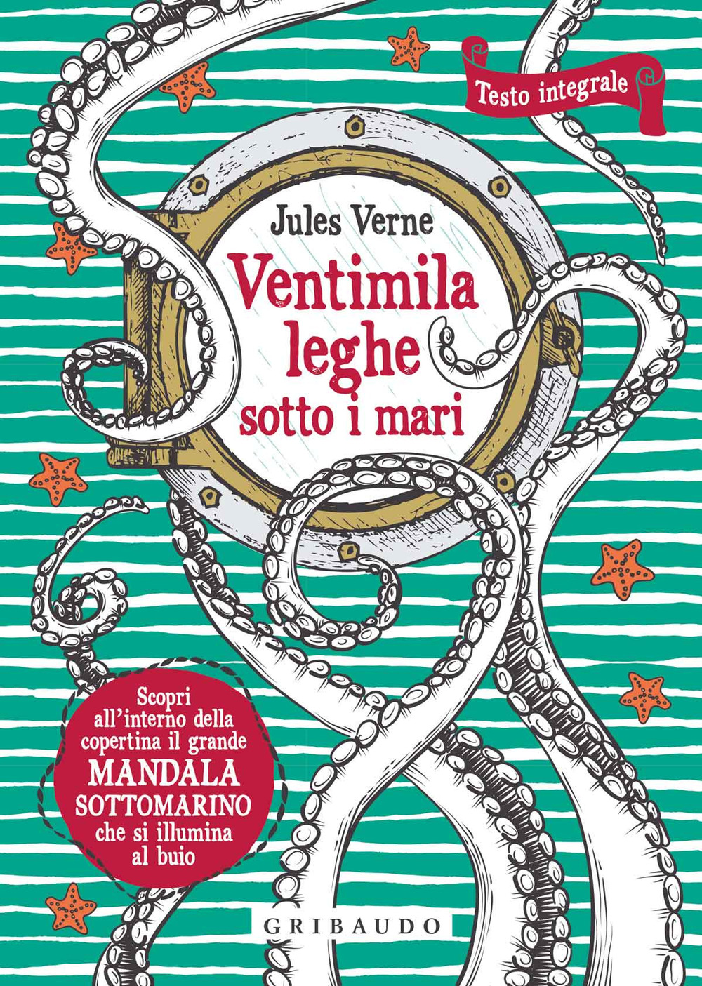 Ventimila leghe sotto i mari. Ediz. integrale. Con Poster