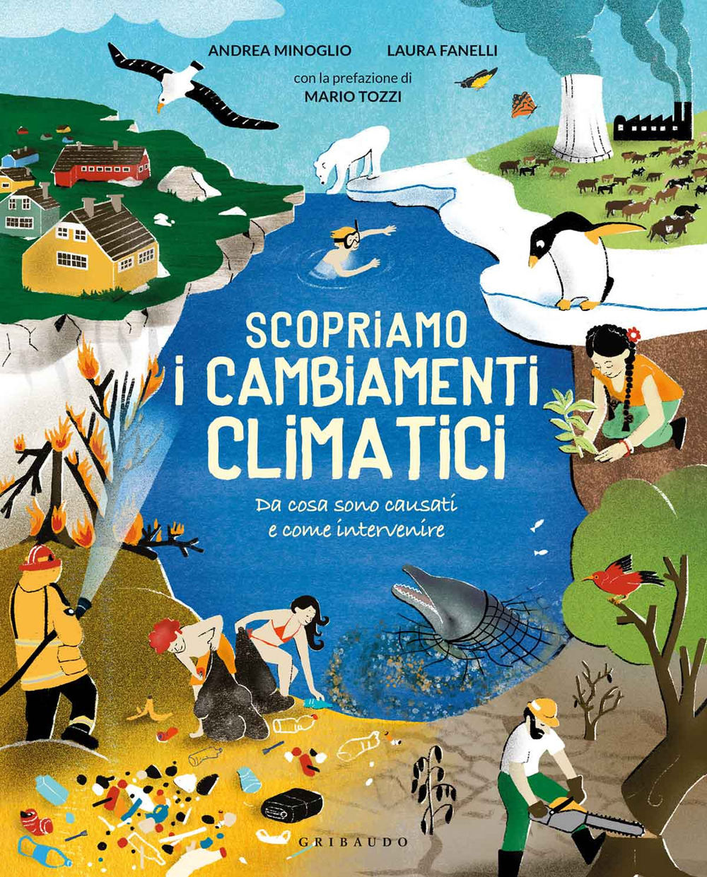 Scopriamo i cambiamenti climatici. Ediz. a colori