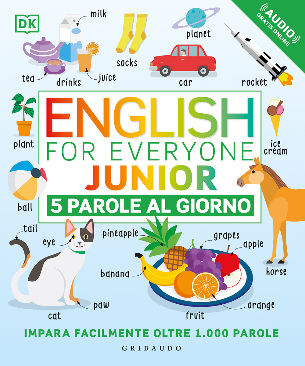 English for everyone junior. 5 parole al giorno. Con File audio per il download