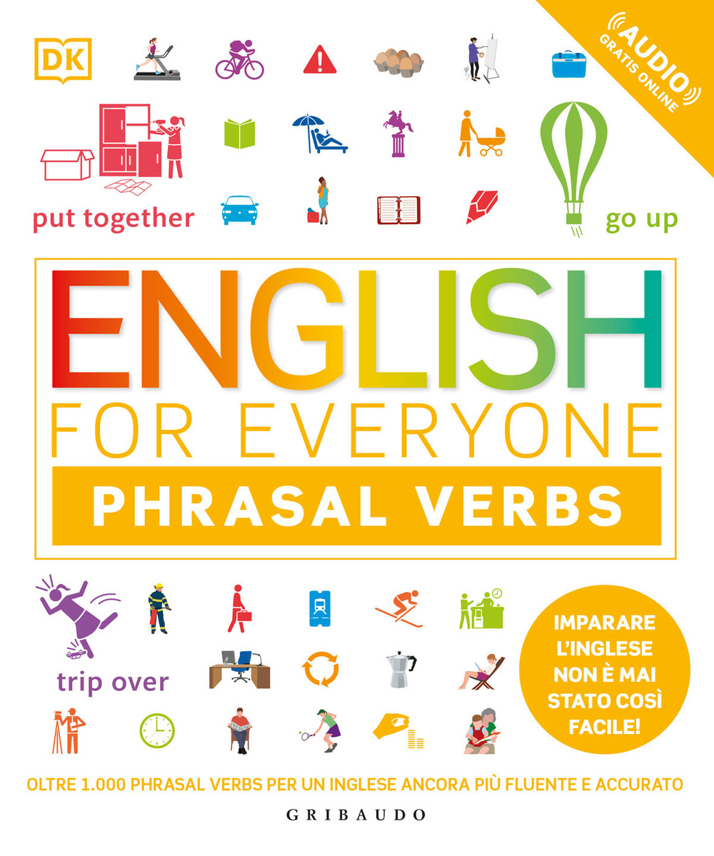 English for everyone. Phrasal verbs. Con File audio per il download