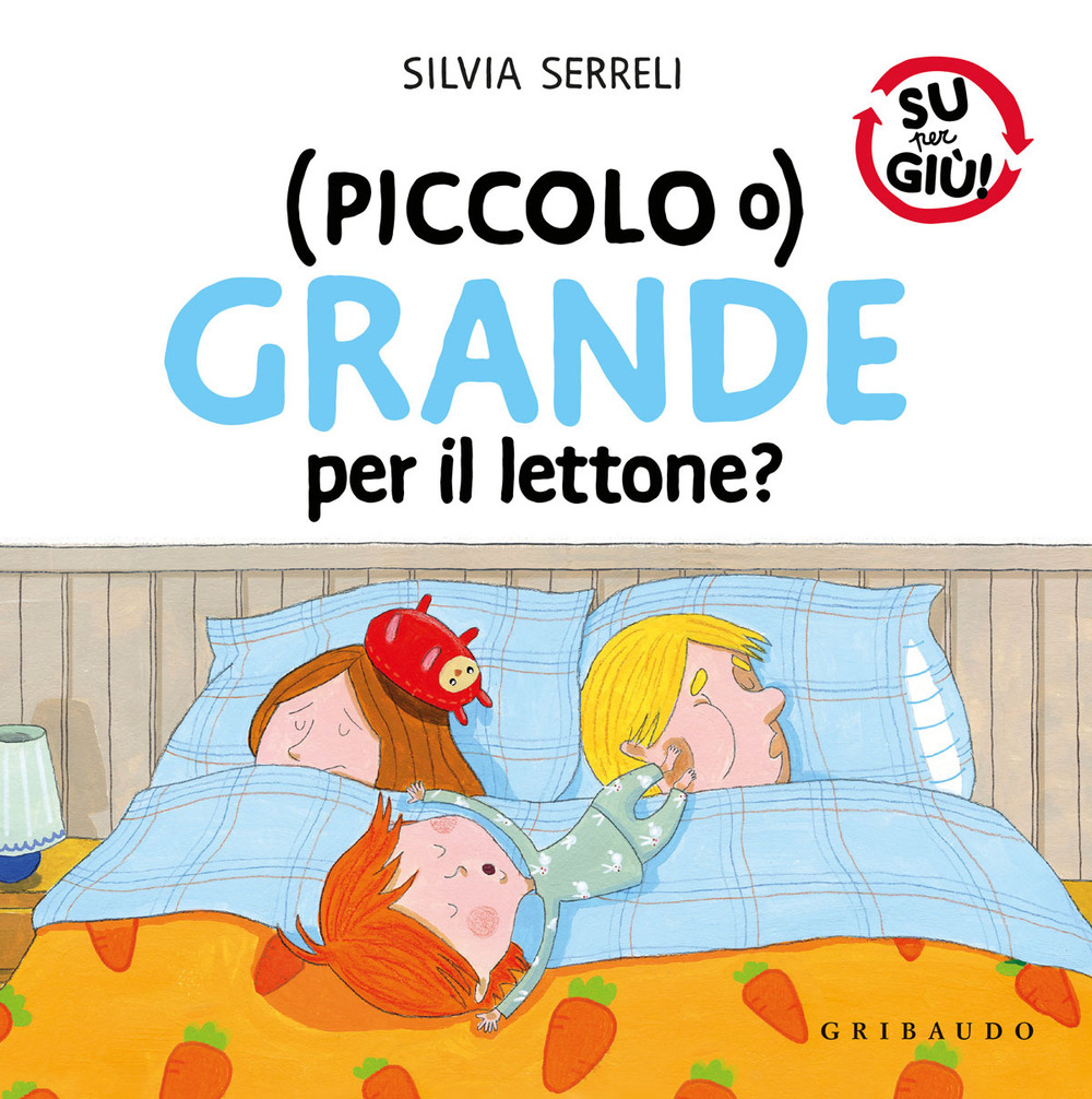 (Piccolo o) grande per il lettone? Ediz. a colori