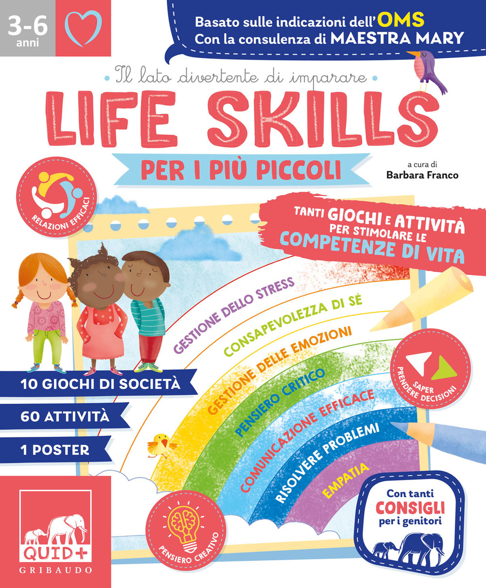Life skills per i più piccoli. Tanti giochi e attività per stimolare le competenze di vita. Ediz. a colori
