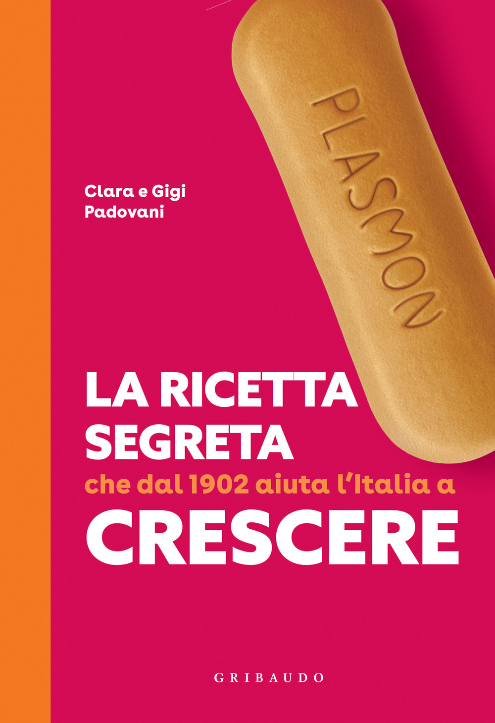 Plasmon. La ricetta segreta che dal 1902 aiuta l'Italia a crescere