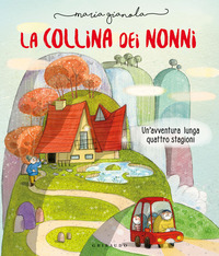 Copertina COLLINA DEI NONNI. UN'AVVENTURA LUNGA QUATTRO STAGIONI. EDIZ. A COLORI (LA)
