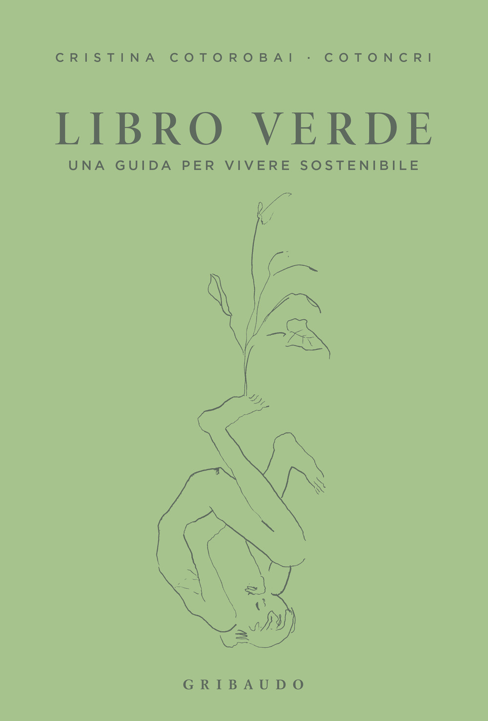 Libro verde. Una guida per vivere sostenibile