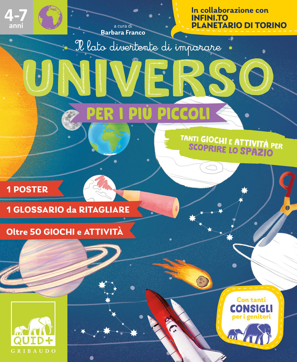 Universo per i più piccoli. Tanti giochi e attività per scoprire lo spazio. Ediz. a colori