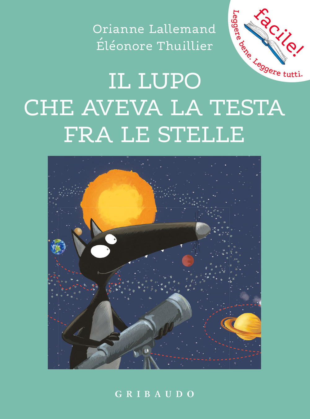 Il lupo che aveva la testa fra le stelle. Amico lupo. Ediz. a colori