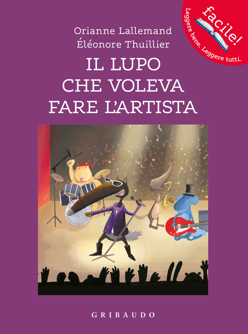 Il lupo che voleva fare l'artista. Amico lupo. Ediz. a colori