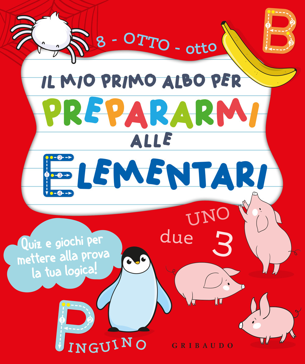 Il mio primo albo per prepararmi alle elementari