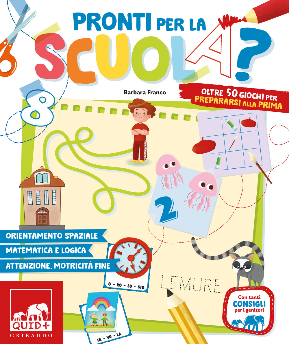 Pronti per la scuola? Oltre 50 giochi per prepararsi alla prima