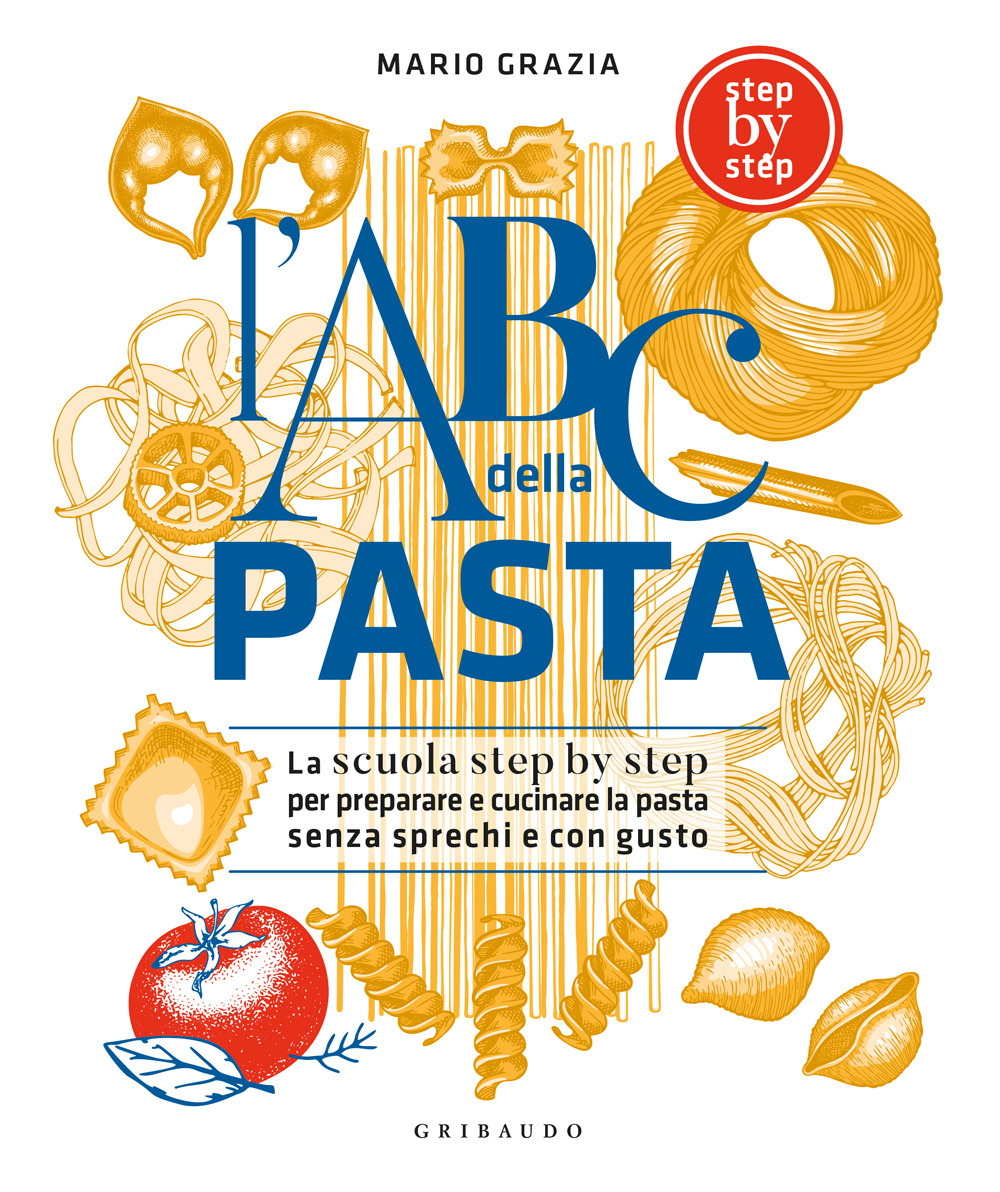 ABC della pasta. Ediz. illustrata