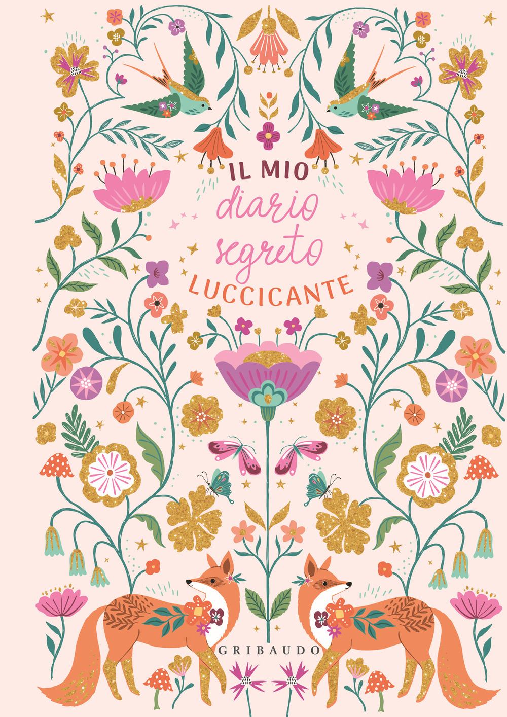 Il mio diario segreto luccicante. Ediz. a colori