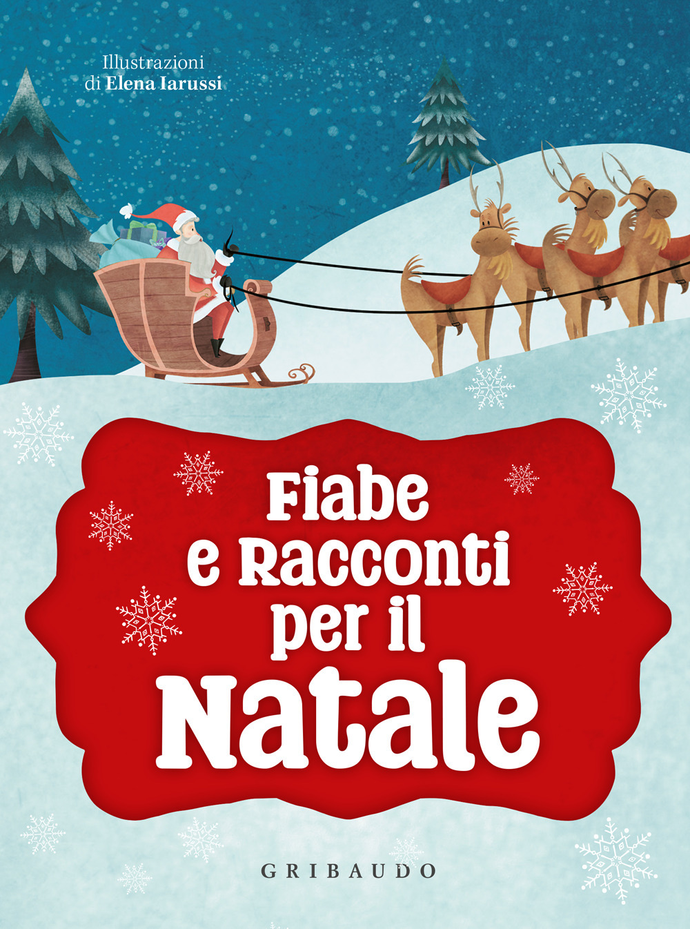 Fiabe e racconti per il Natale. Ediz. a colori
