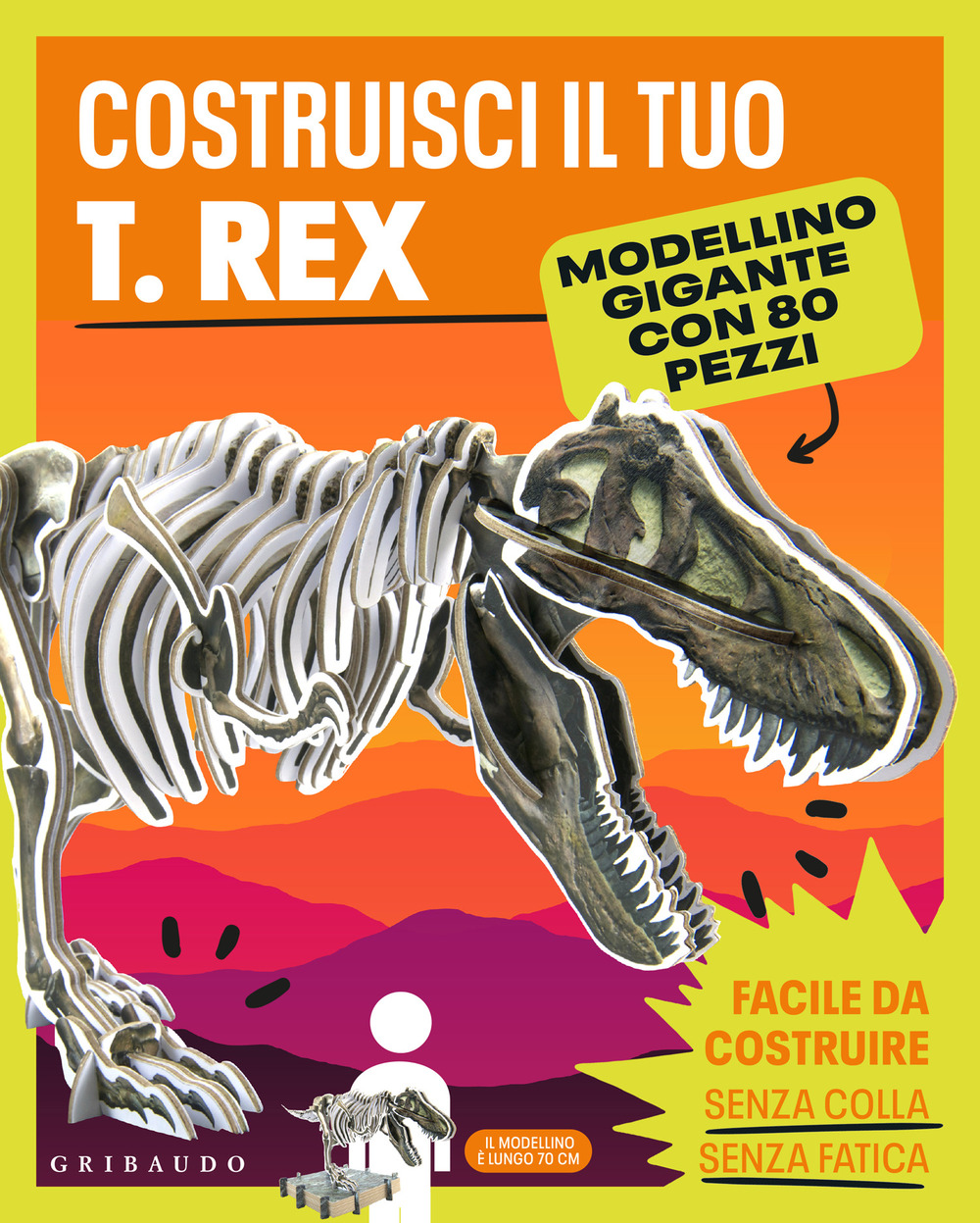 Costruisci il tuo T rex. Ediz. a colori