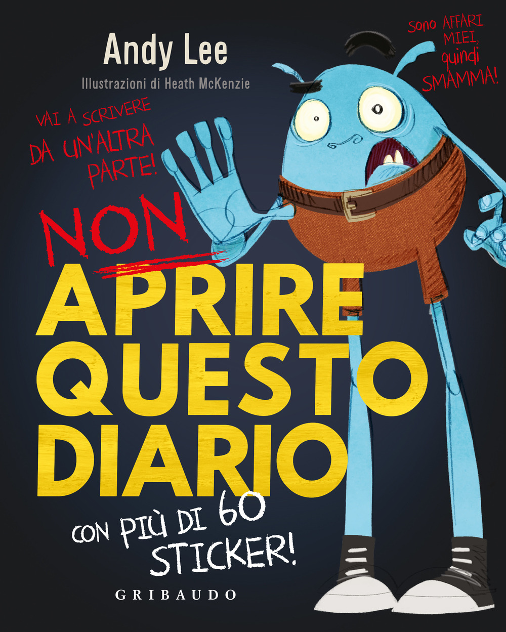 Non aprire questo diario. Ediz. a colori