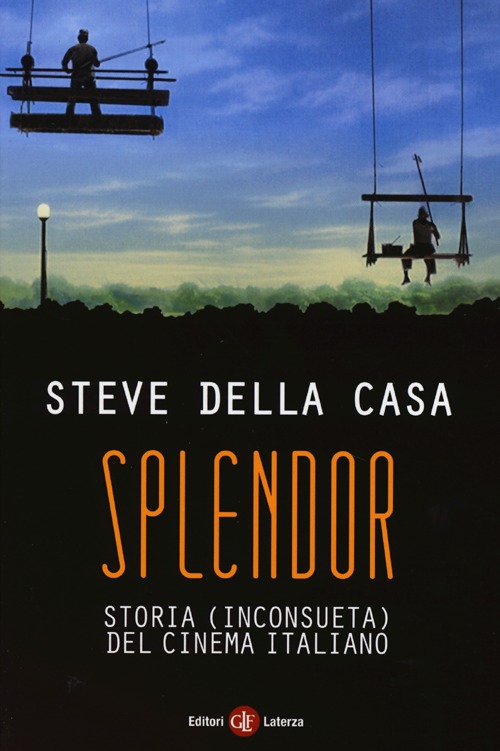 Splendor. Storia (inconsueta) del cinema italiano