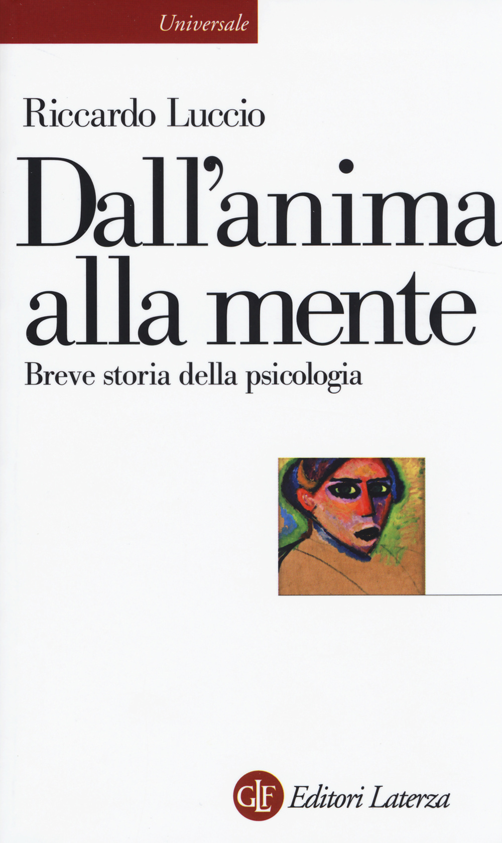 Dall'anima alla mente. Breve storia della psicologia