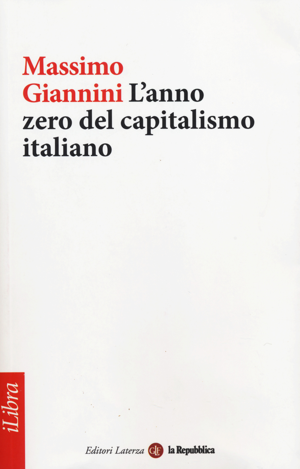 L'anno zero del capitalismo italiano