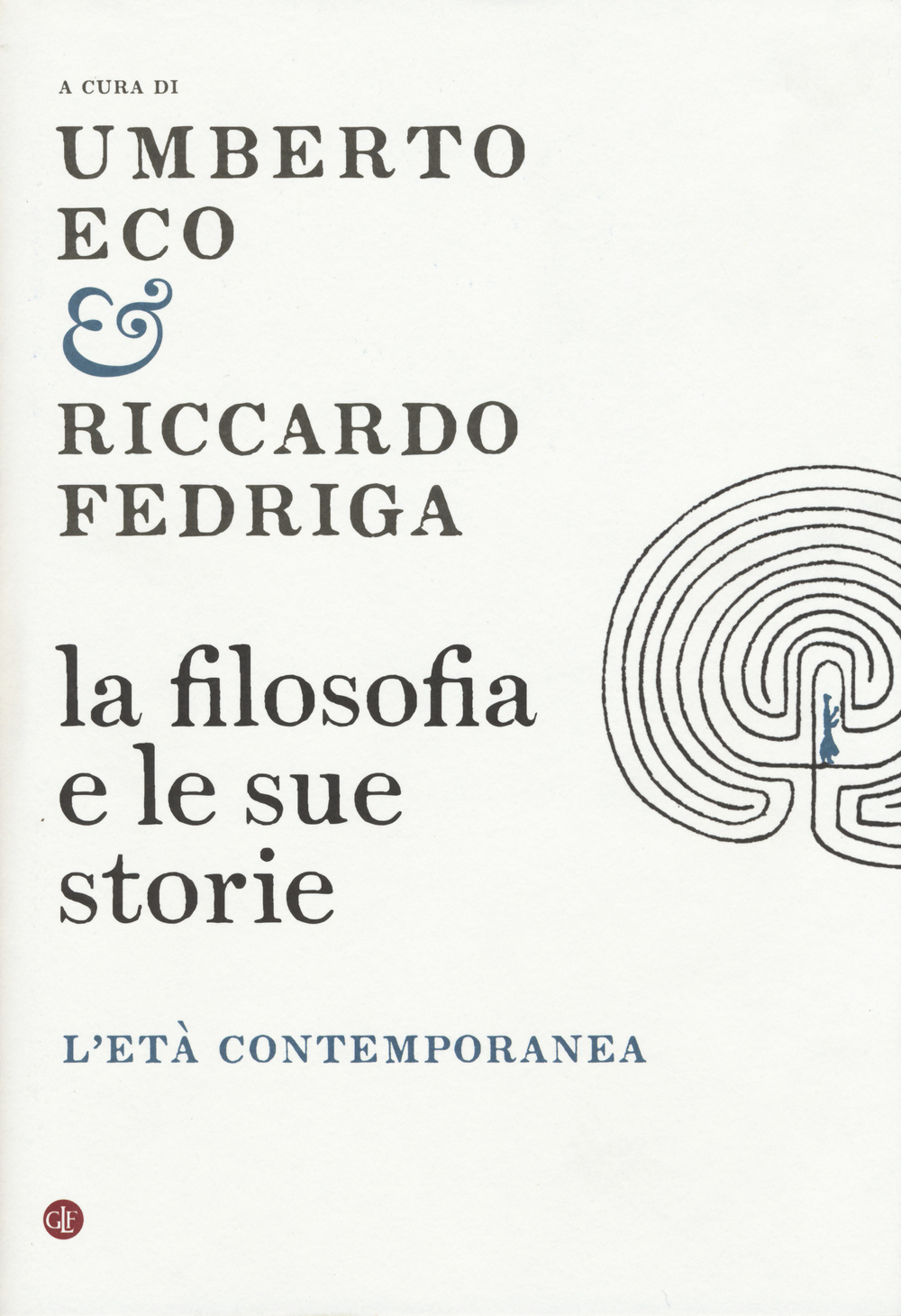 La filosofia e le sue storie. L'età contemporanea