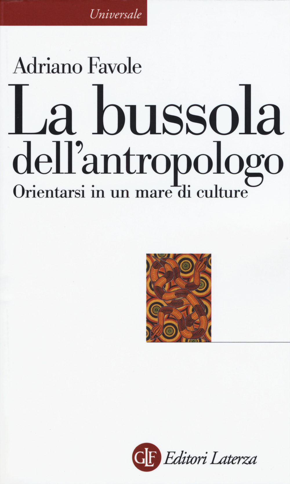 La bussola dell'antropologo. Orientarsi in un mare di culture