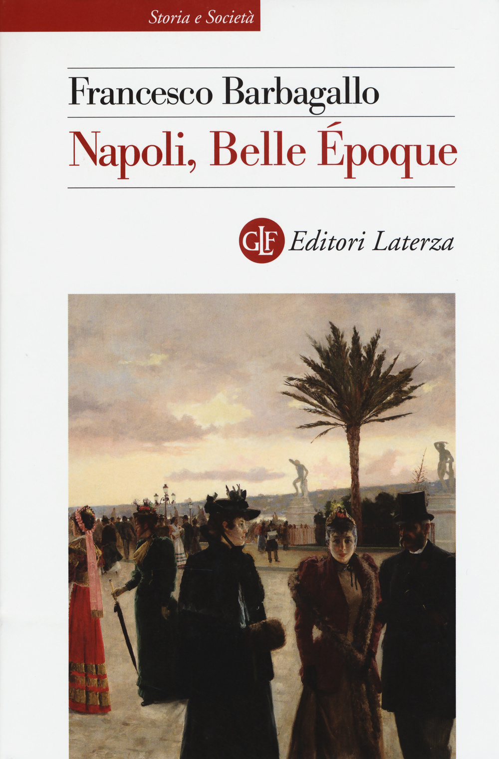 NAPOLI, BELLE ÉPOQUE (1885-1915) - 9788858121054