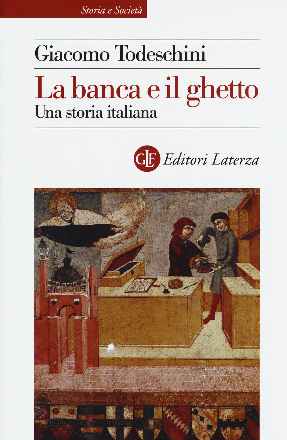 La banca e il ghetto. Una storia italiana