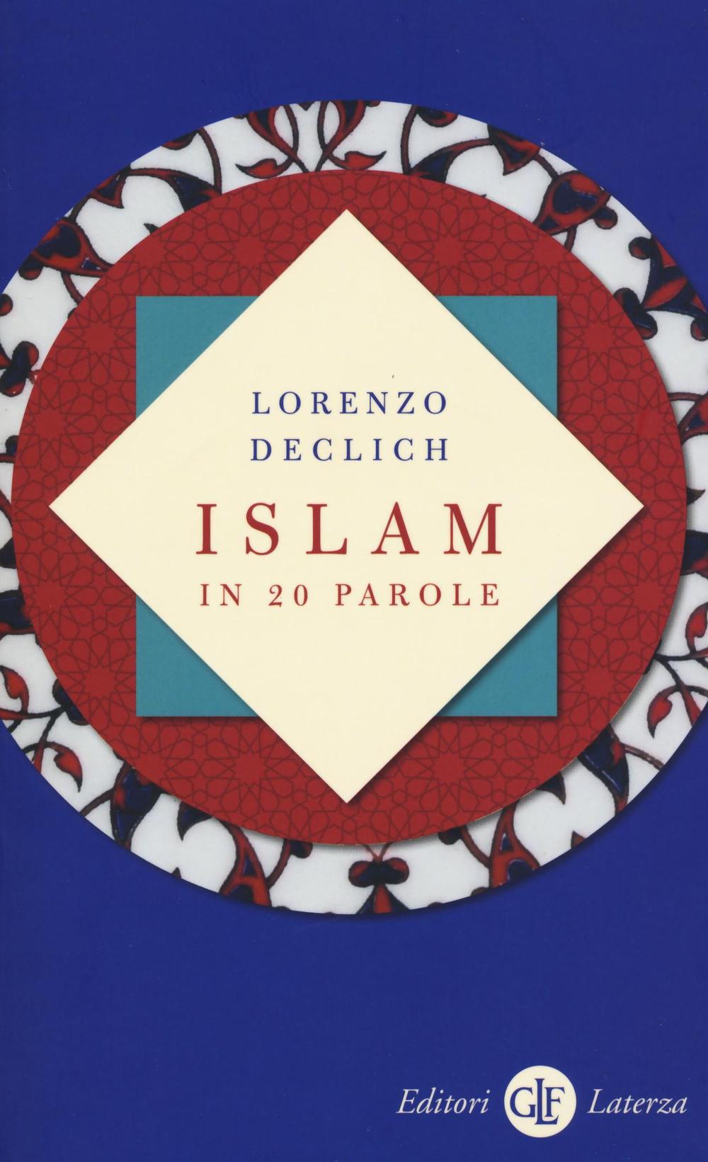 ISLAM IN 20 PAROLE - 9788858124512