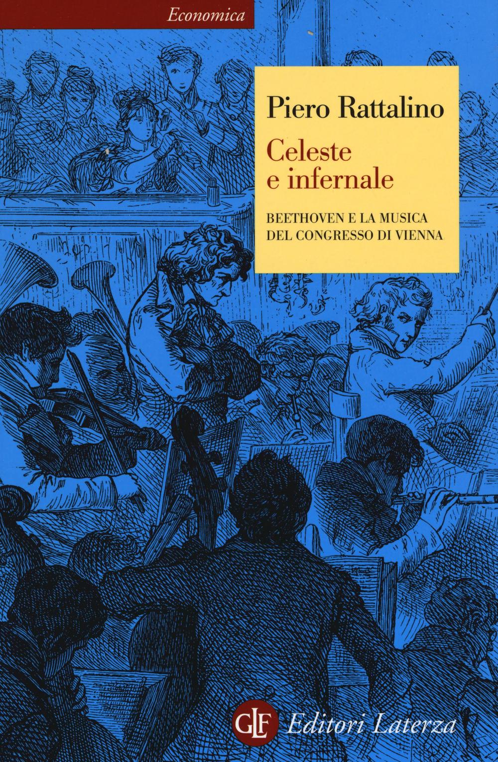 Celeste e infernale. Beethoven e la musica del congresso di Vienna