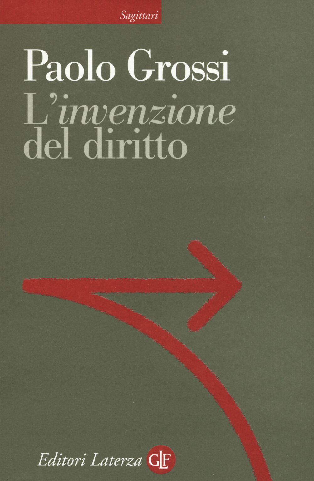 L'«invenzione» del diritto