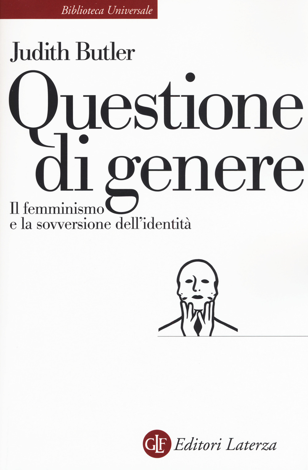 Questione di genere. Il femminismo e la sovversione dell'identità