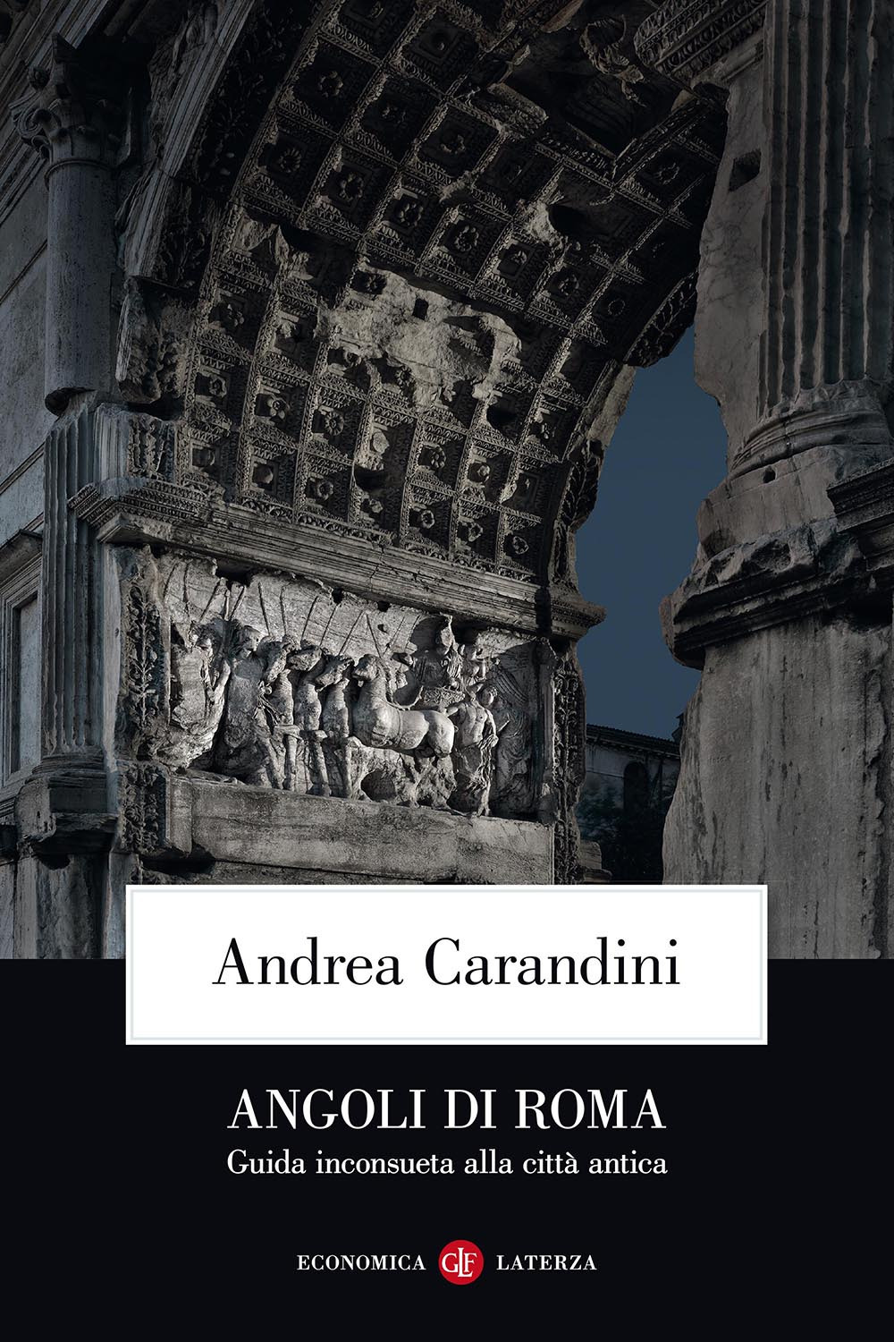 Angoli di Roma. Guida inconsueta alla città antica