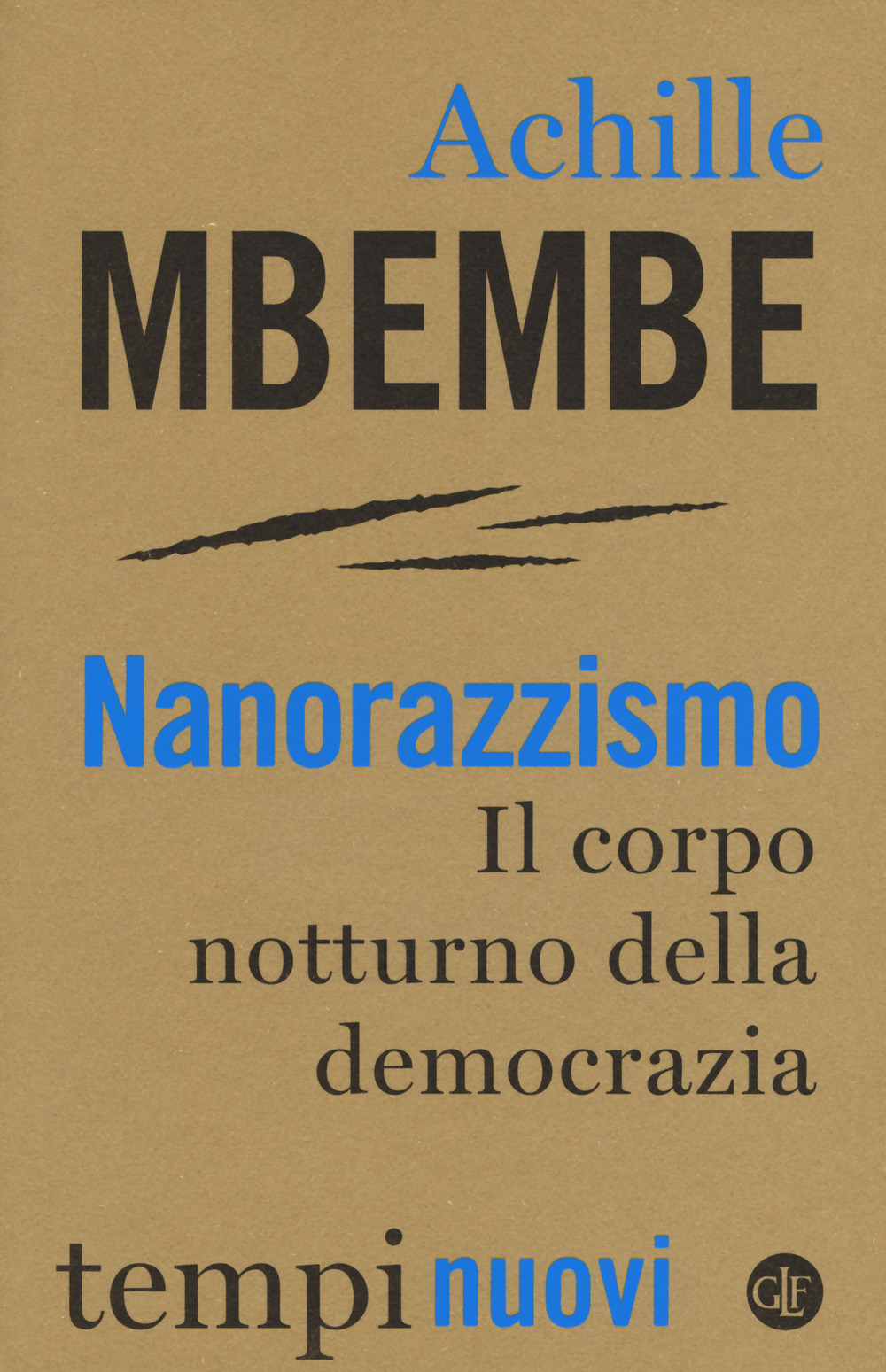 Nanorazzismo. Il corpo notturno della democrazia