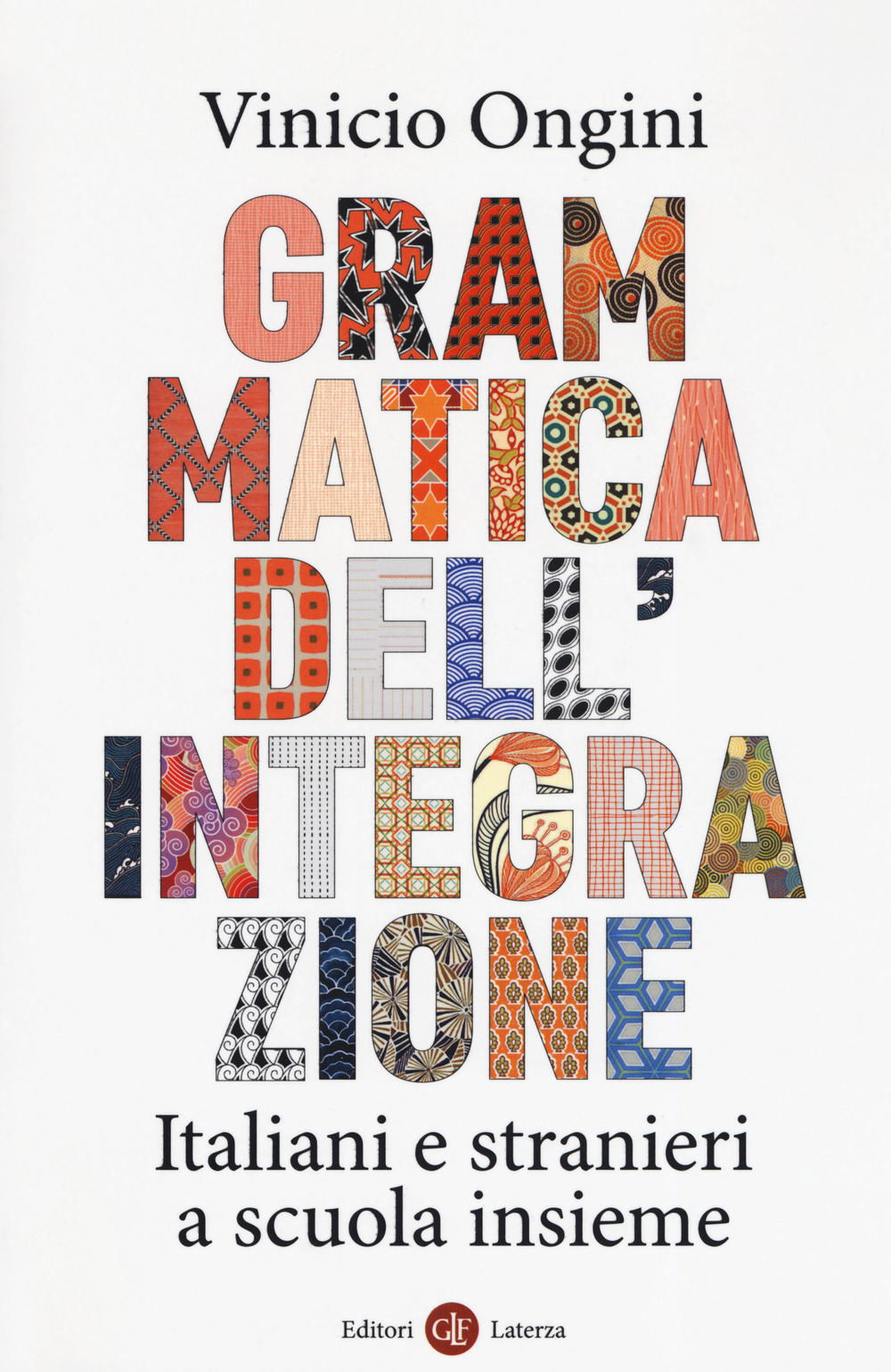 Grammatica dell'integrazione. Italiani e stranieri a scuola insieme