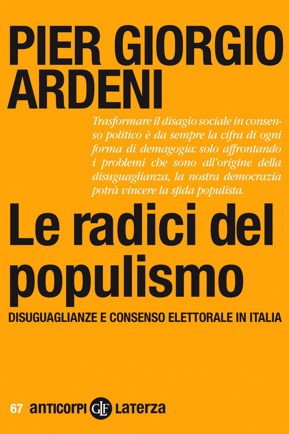 Le radici del populismo. Disuguaglianze e consenso elettorale in Italia