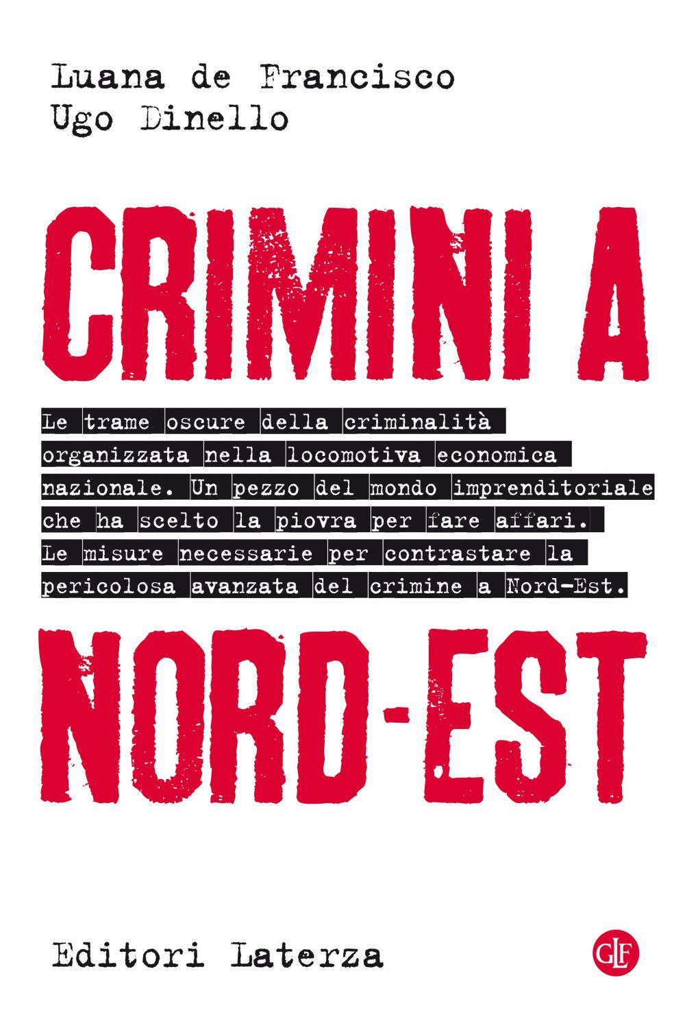 Crimini a Nord-Est