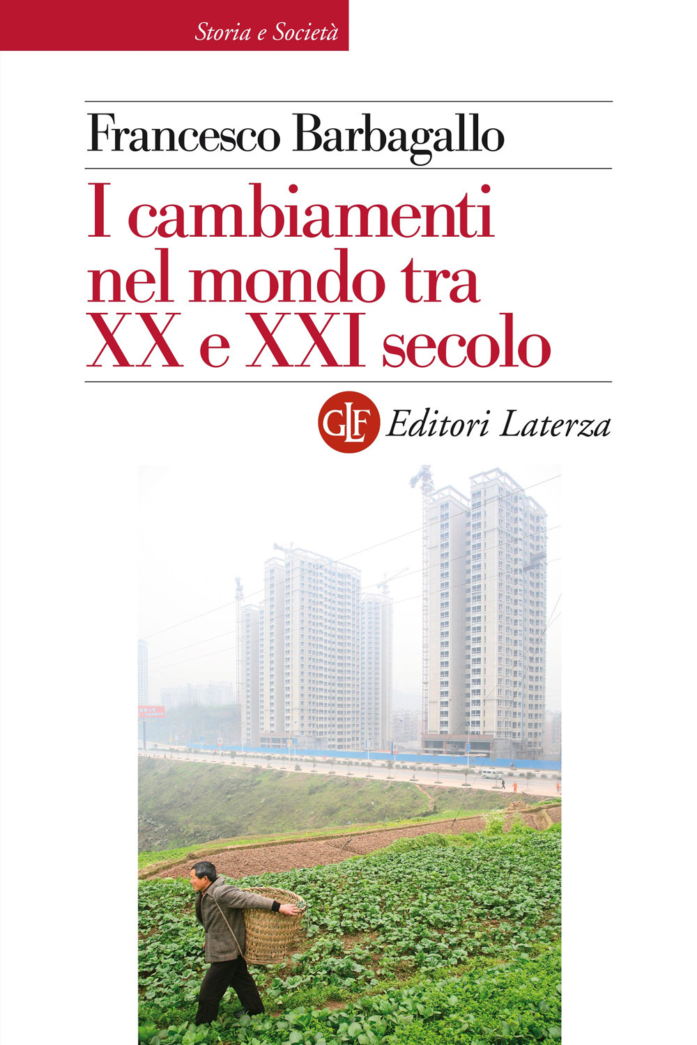 CAMBIAMENTI NEL MONDO TRA XX E XXI SECOLO (I) - 9788858142097