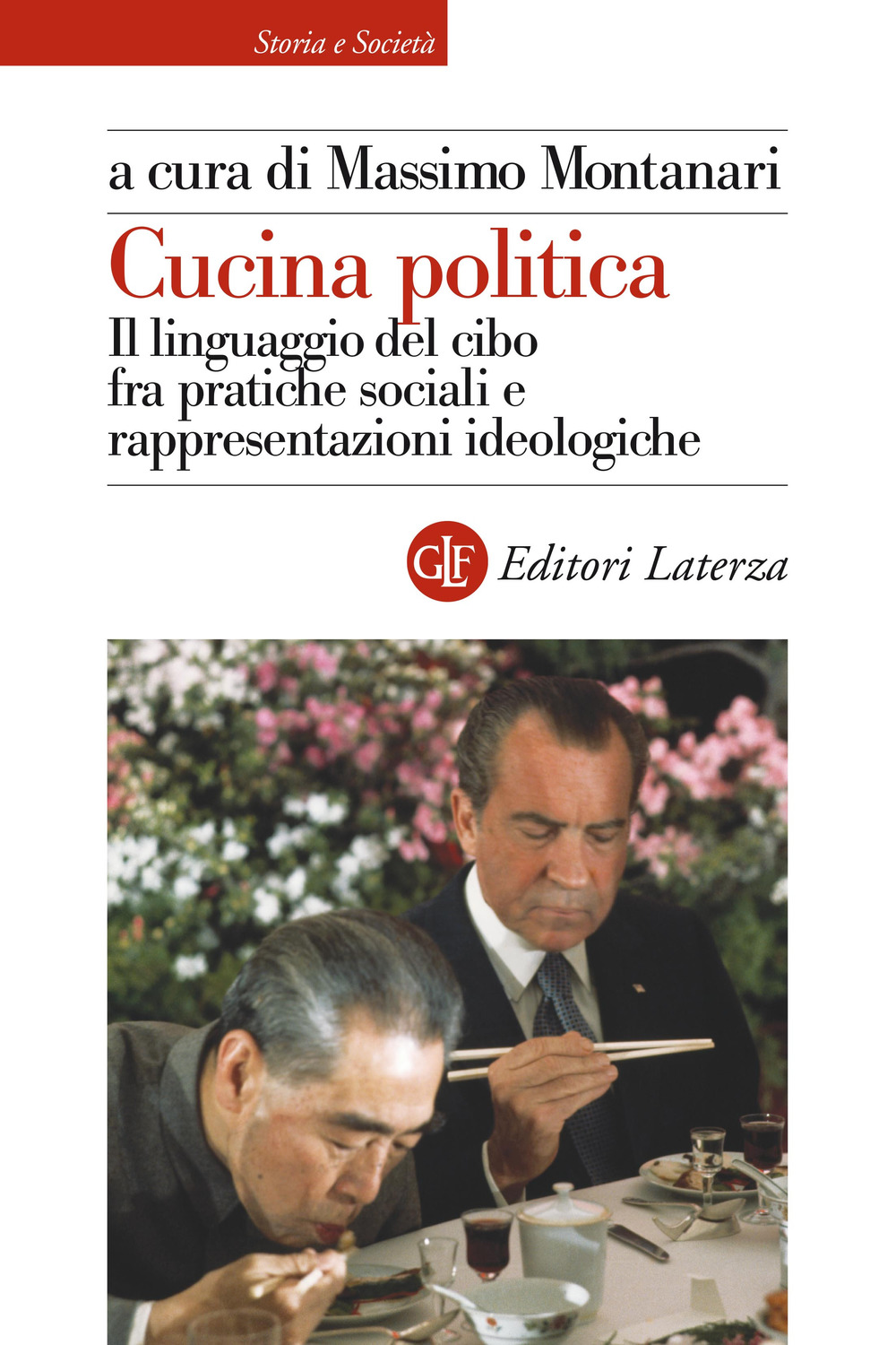 Cucina politica. Il linguaggio del cibo fra pratiche sociali e rappresentazioni ideologiche