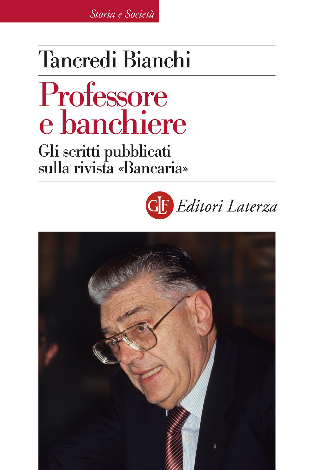 Professore e banchiere. Gli scritti pubblicati sulla rivista «Bancaria»