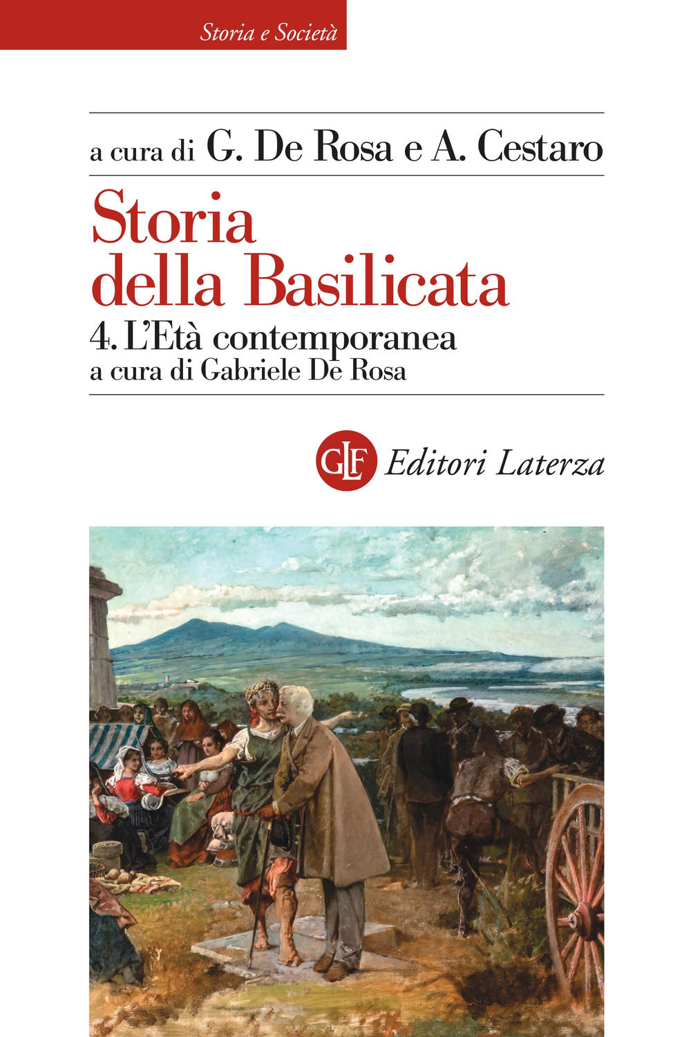 Storia della Basilicata. Vol. 4: L'età contemporanea