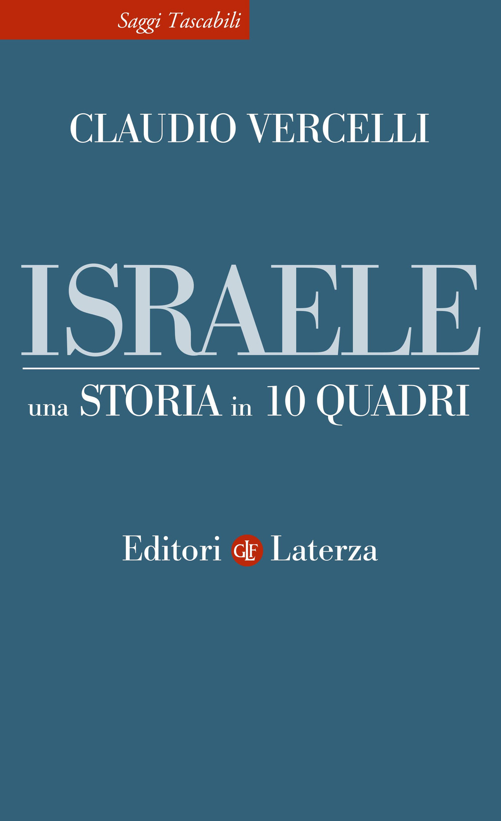 Israele. Una storia in 10 quadri