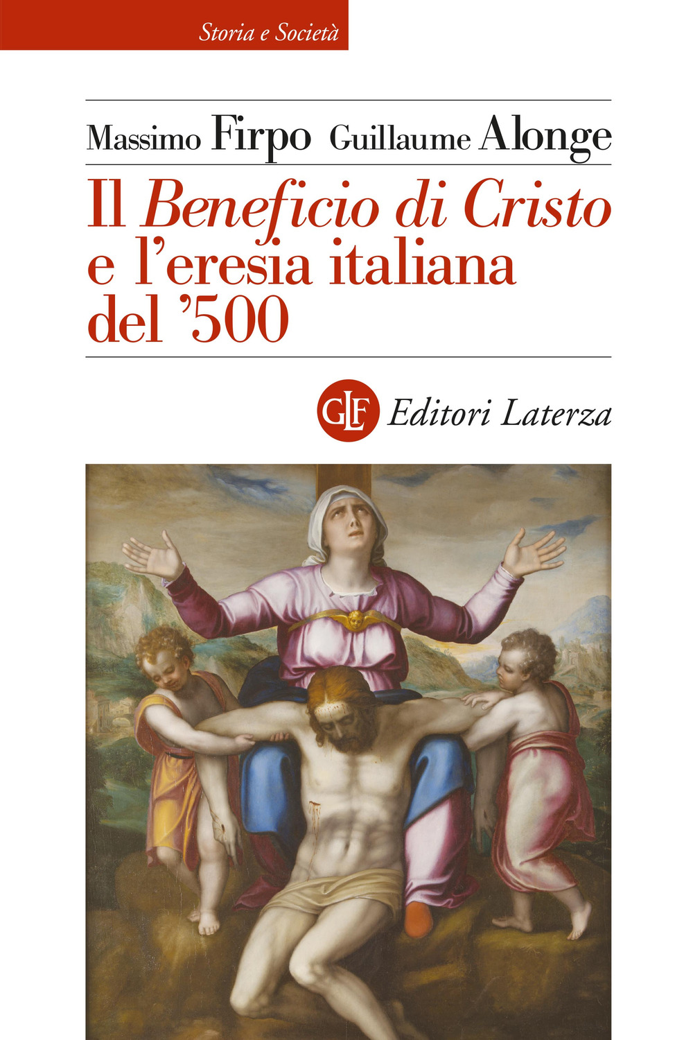 Il «Beneficio di Cristo» e l'eresia italiana del ?500