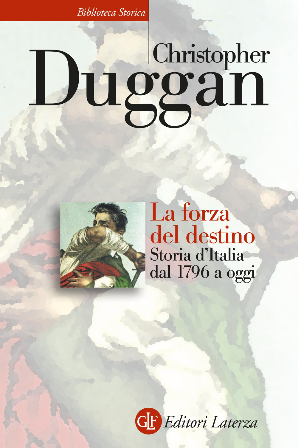 La forza del destino. Storia d'Italia dal 1796 a oggi