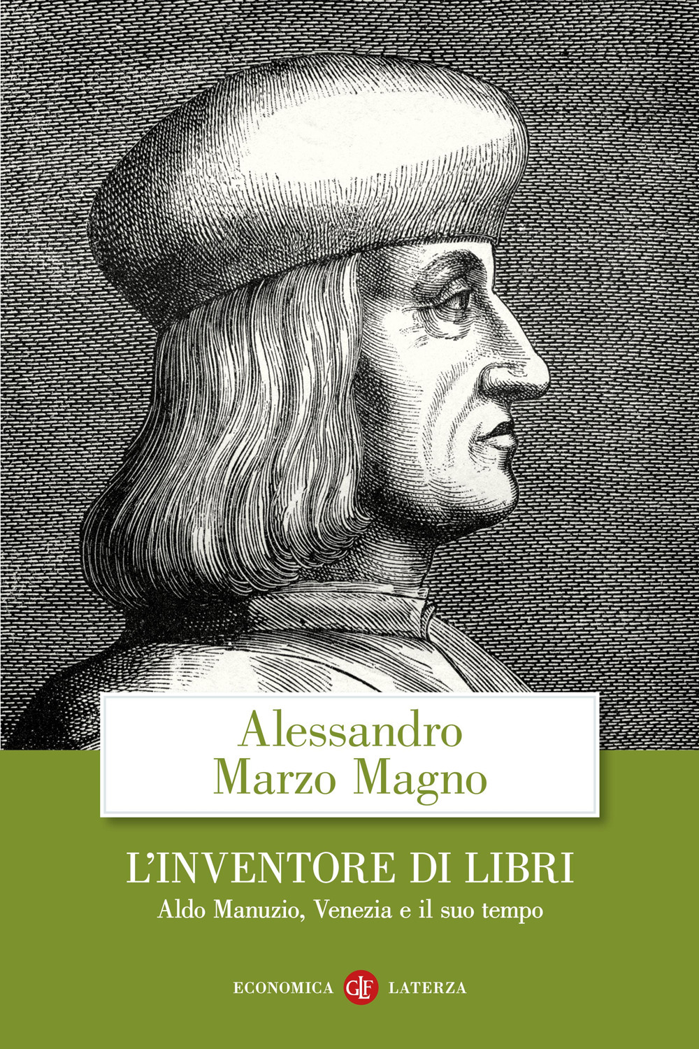 L'inventore di libri. Aldo Manuzio, Venezia e il suo tempo