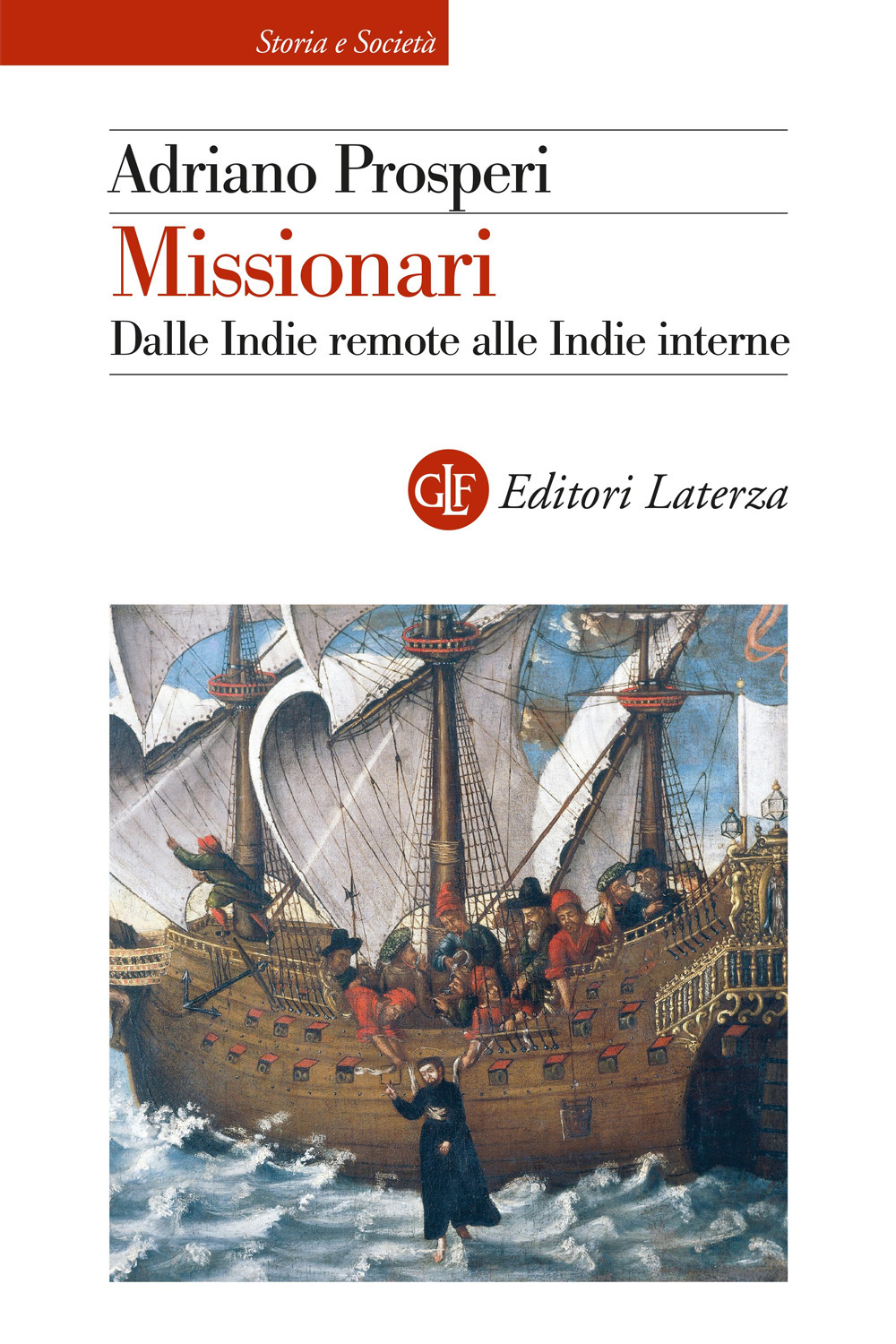 Missionari. Dalle Indie remote alle Indie interne